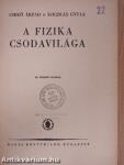 A fizika csodavilága