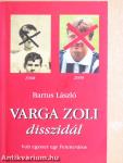 Varga Zoli disszidál