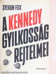 A Kennedy gyilkosság rejtelmei