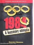 1984 - A kettétört Olimpia