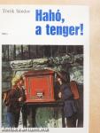 Hahó, a tenger!