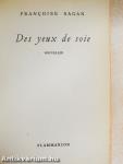 Des yeux de soie