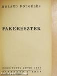 Fakeresztek
