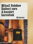 Emberi sors/A hazáért harcoltak