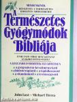 A Természetes Gyógymódok Bibliája