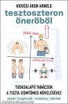 Tesztoszteron önerőből -- Tudásalapú tanácsok a tiszta izomtömeg növeléséhez