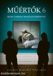 MŰÉRTŐK 6