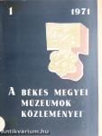 A Békés megyei múzeumok közleményei 1971/1.