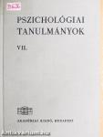 Pszichológiai tanulmányok VII.