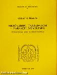 Mezővárosi társadalom - paraszti műveltség (dedikált példány)