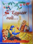 Egyszer volt...