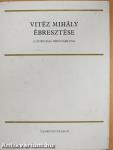 Vitéz Mihály ébresztése (dedikált példány)