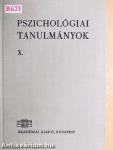 Pszichológiai tanulmányok X.