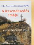A lecsendesedés imája