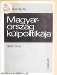 Magyarország külpolitikája 1919-1945