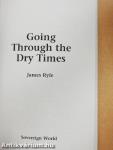 Going Through the Dry Times