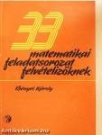33 matematikai feladatsorozat felvételizőknek