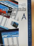 Táblázatkezelési ismeretek "A"