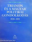 Trianon és a magyar politikai gondolkodás