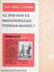 Mit kell tudni az 1918-1919-es magyarországi forradalmakról?