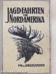 Jagdfahrten in Nordamerika
