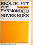 Erőltetett vagy harmonikus növekedés