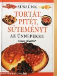 Süssünk tortát, pitét, süteményt az ünnepekre