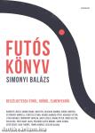 Futóskönyv - Beszélgetések útról, időről, élményekről