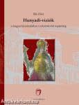 Hunyadi-víziók a magyar közoktatásban a reformkortól napjainkig