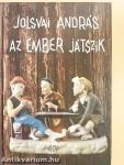 Az ember játszik