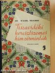 Tiszavidéki keresztszemes hímzésminták