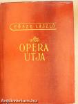 Az opera útja