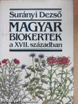 Magyar biokertek a XVII. században