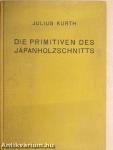 Die Primitiven des Japanholzschnitts