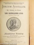 Jubilaums-Ausstellung der Kgl. Akademie der Künste/Illustrierter Katalog der III. Internationalen Kunstausstellung