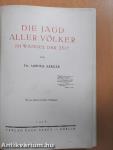 Die Jagd aller Völker im wandel der Zeit