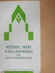 Néphit, népi vallásosság ma Magyarországon