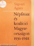 Népfront és koalíció Magyarországon 1936-1948