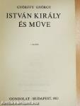 István király és műve