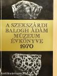 A szekszárdi Béri Balogh Ádám Múzeum Évkönyve 1970.