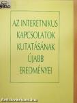 Az interetnikus kapcsolatok kutatásának újabb eredményei