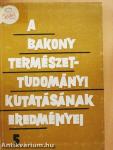 A Bakony természettudományi kutatásának eredményei 5.