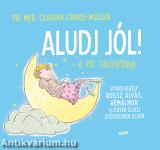 Aludj jól! - A kis túlélőkönyv