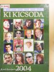 Biográf Ki Kicsoda 2004 I-II.