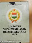 A Magyar Népköztársaság helységnévtára 1973