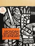 Mondák, eposzok, legendák