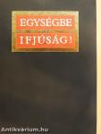 Egységbe ifjúság!