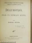 Déleurópából föld- és néprajzi képek