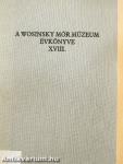 A Wosinsky Mór Múzeum évkönyve XVIII.