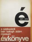 A szekszárdi Béri Balogh Ádám Múzeum évkönyve 1977-1978.